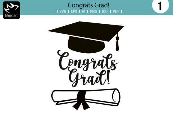 Congrats Grad - Graduation Cap Graphics for Crafts and Creative Campaigns