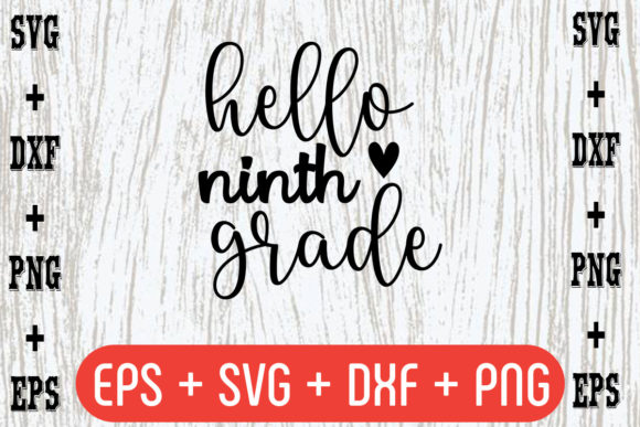 Hello Ninth Grade: A Versatile Graphics Asset for Crafts and Creative Projects