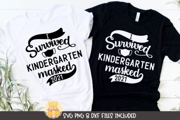 I Survived Kindergarten Masked 2021 – A Versatile Graphic for Crafts and Merch