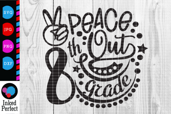 Peace Out 8th Grade SVG: A Versatile Graphic Design Asset for Summer Campaigns