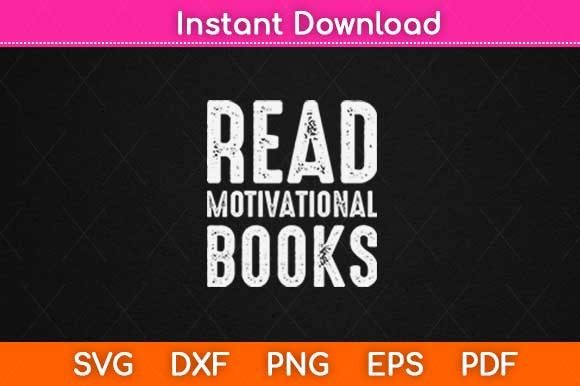 Read Motivational Books: A Graphics Asset for Crafts and Branding