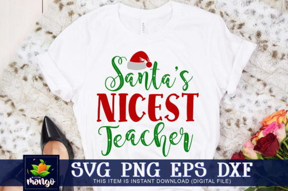 Santas Nicest Teacher Graphics and Crafts Review