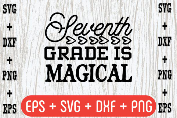 Seventh Grade is Magical: A Versatile Graphic Design Asset for Crafts and Blogs